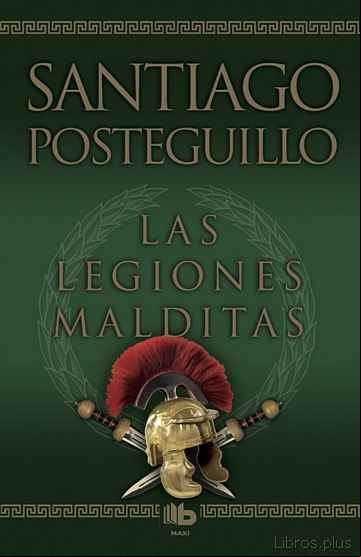 Descargar gratis ebook LAS LEGIONES MALDITAS (AFRICANUS – LIBRO II) en epub