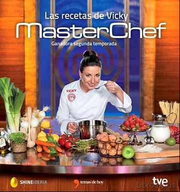 Descargar ebook LAS RECETAS DE VICKY (MASTERCHEF SEGUNDA TEMPORADA)