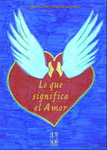Descargar gratis ebook LO QUE SIGNIFICA EL AMOR en epub