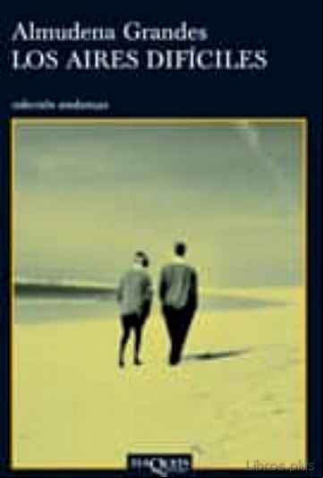 Descargar gratis ebook LOS AIRES DIFICILES en epub