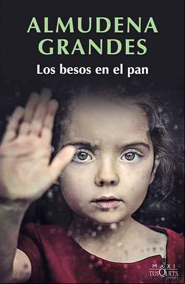 Descargar gratis ebook LOS BESOS EN EL PAN en epub