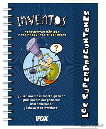 Descargar gratis ebook LOS SUPERPREGUNTONES / INVENTOS en epub
