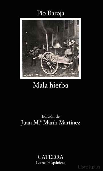 Descargar gratis ebook MALA HIERBA en epub