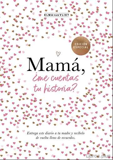 Descargar gratis ebook MAMÁ, ¿ME CUENTAS TU HISTORIA? en epub