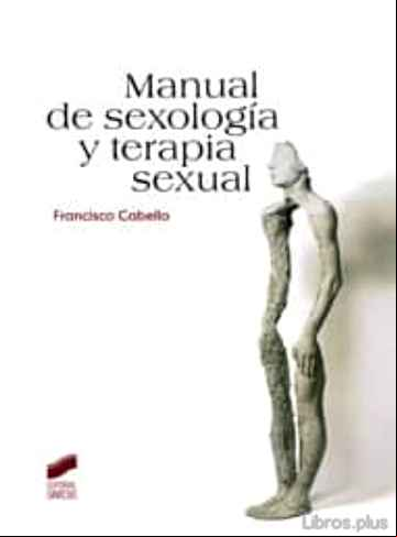 Descargar gratis ebook MANUAL DE SEXOLOGIA Y TERAPIA SEXUAL en epub
