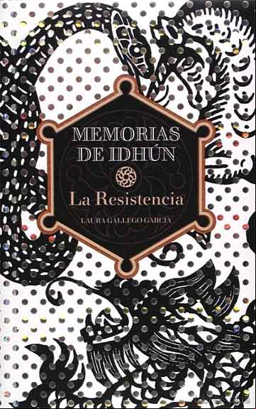 Descargar libro MEMORIAS DE IDHUN I: LA RESISTENCIA