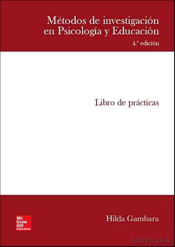 Descargar gratis ebook METODOS DE INVESTIGACION EN PSICOLOGIA Y EDUCACION. CUADERNO DE PRACTICAS en epub