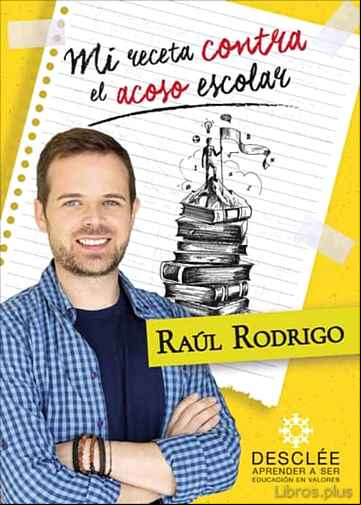 Descargar gratis ebook MI RECETA CONTRA EN ACOSO ESCOLAR en epub