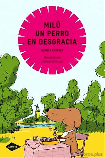 Descargar gratis ebook MILU, UN PERRO EN DESGRACIA en epub