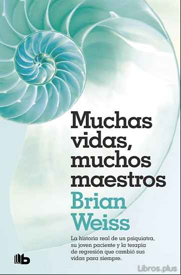 Descargar gratis ebook MUCHAS VIDAS, MUCHOS MAESTROS (2ª ED.) en epub