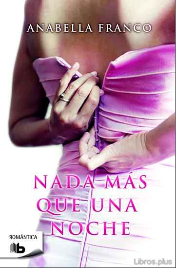 Descargar gratis ebook NADA MAS QUE UNA NOCHE en epub