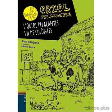 Descargar gratis ebook ORIOL PELACANYES 8. L ORIOL PELACANYES VA DE COLÒNIES en epub
