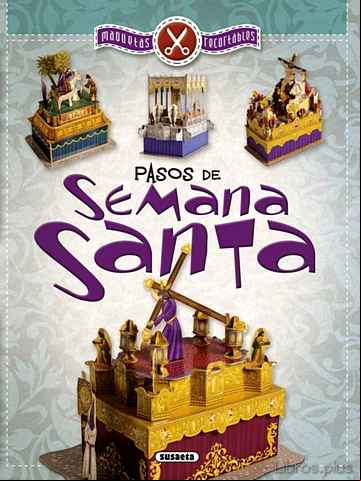 Descargar ebook PASOS DE SEMANA SANTA: MAQUETAS RECORTABLES