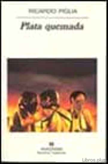Descargar gratis ebook PLATA QUEMADA en epub