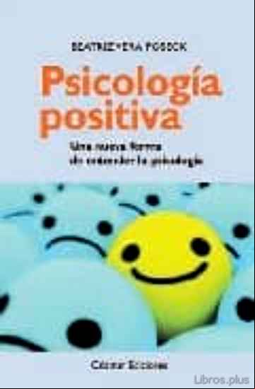 Descargar ebook PSICOLOGIA POSITIVA: UNA NUEVA FORMA DE ENTENDER LA PSICOLOGIA