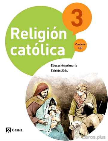 Descargar ebook RELIGIÓN CATÓLICA 3. PRIMARIA. 2014