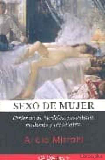 Descargar gratis ebook SEXO DE MUJER. HISTORIAS DE BURDELES, PROSTITUTAS, MADAMES Y ALCA HUETAS en epub