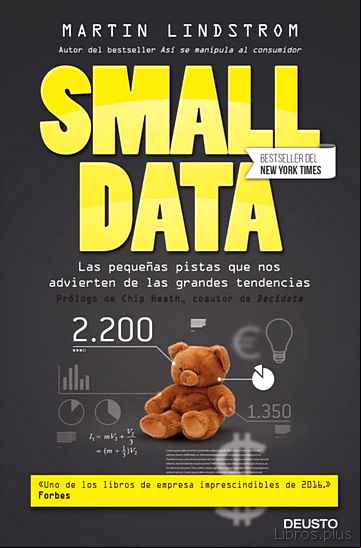 Descargar gratis ebook SMALL DATA: LAS PEQUEÑAS PISTAS QUE NOS ADVIERTEN DE LAS GRANDES TENDENCIAS en epub