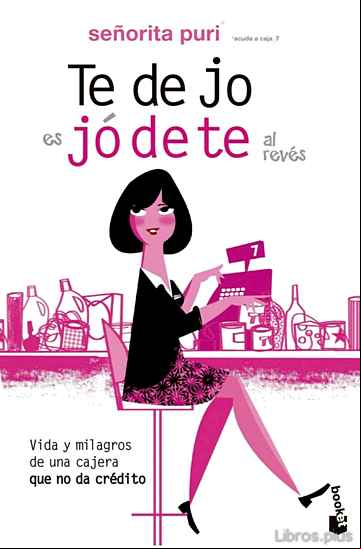 Descargar ebook TE DEJO ES JODETE AL REVES