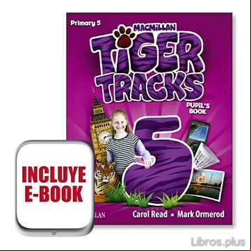 Descargar ebook TIGER TRACKS 5º EDUCACION PRIMARIA PUPIL S
