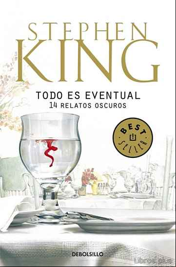 Descargar gratis ebook TODO ES EVENTUAL: 14 RELATOS OSCUROS en epub