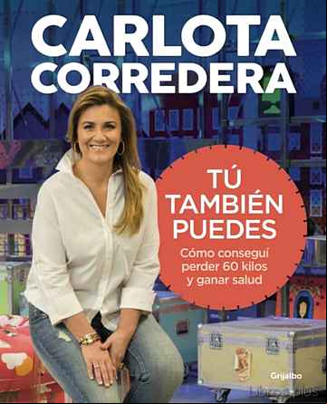 Descargar gratis ebook TU TAMBIEN PUEDES: COMO CONSEGUI PERDER 60 KILOS Y GANAR SALUD en epub