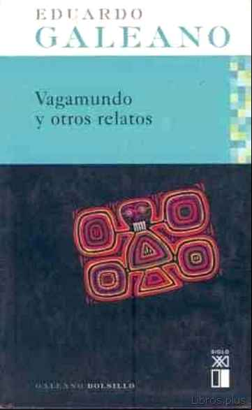 Descargar gratis ebook VAGAMUNDO Y OTROS RELATOS en epub