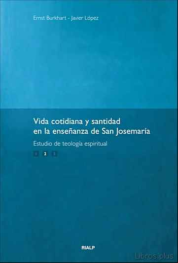 Descargar gratis ebook VIDA COTIDIANA Y SANTIDAD EN LA ENSEÑANZA DE SAN JOSEMARIA. ESTUD IO DE TEOLOGIA ESPIRITUAL VOL.2 en epub