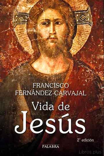 Descargar gratis ebook VIDA DE JESUS -2ª EDIC. en epub