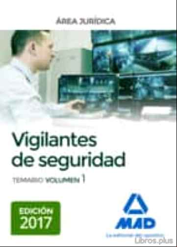 Descargar gratis ebook VIGILANTES DE SEGURIDAD, ÁREA JURÍDICA. TEMARIO VOLUMEN 1 en epub