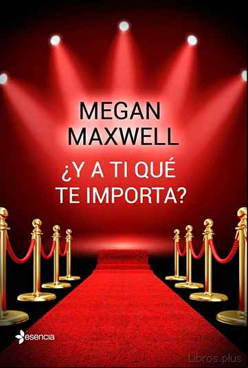 Descargar gratis ebook ¿Y A TI QUE TE IMPORTA? en epub